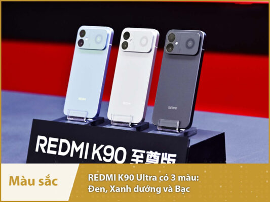 Xiaomi REDMI K90 Ultra (Snapdragon 8 Elite - Pin 8550mAh) redmi k90 ultra mau sac