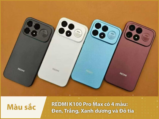 Xiaomi REDMI K100 Pro Max (Snapdragon 8 Elite Gen 5 - Pin 9070mAh) mau sac redmi k100 pro max