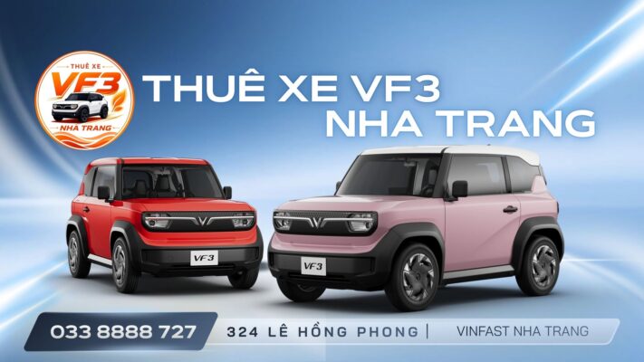 Thuê Xe VF3 Nha Trang Thuê Xe VF3 Nha Trang